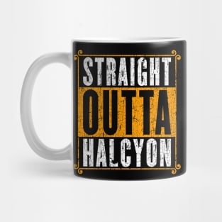 Straight Outta Halcyon Mug